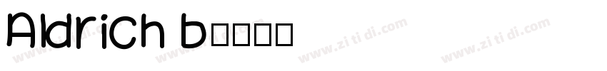 Aldrich b字体转换